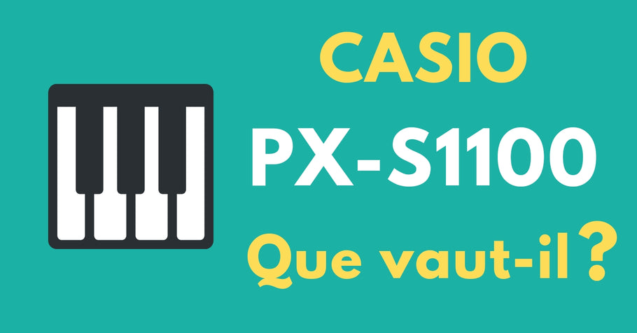 Casio PX-S1100 - Avis [2024] - Que vaut ce Piano numérique?