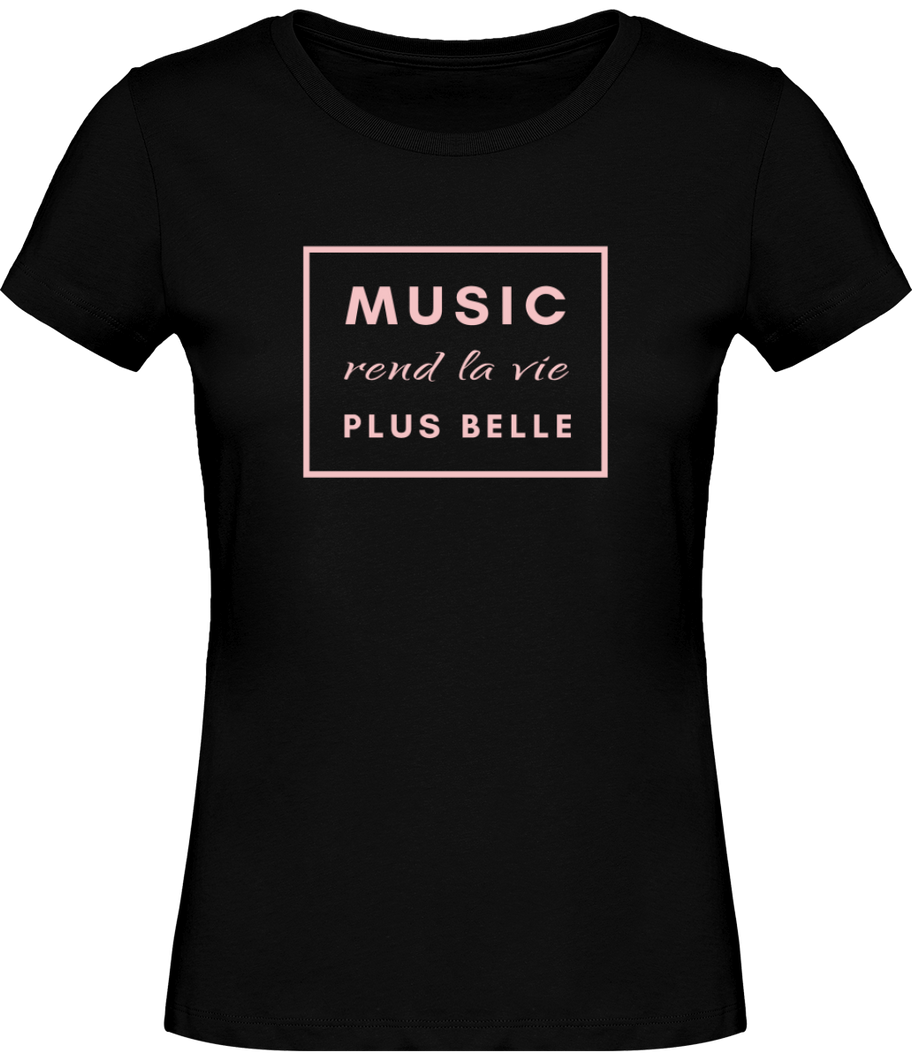 T-shirt Musique Music rend la vie plus belle - Femme - T-shirt Musicienne et Fan de Musique - Cadeau anniversaire - Vêtements musicienne - Noir