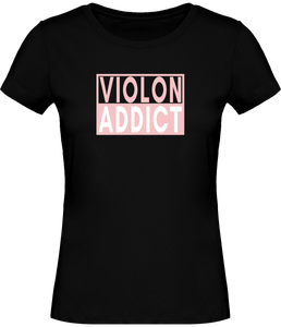 T-shirt Violoniste Violon addict - Femme - T-shirt Musicienne et Fan de Musique - Cadeau anniversaire - Vêtements musicienne - Noir