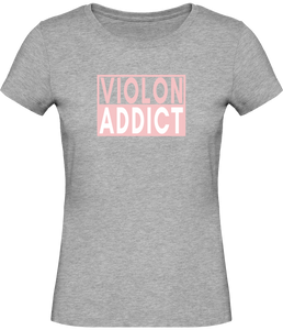 T-shirt Violoniste Violon addict - Femme - T-shirt Musicienne et Fan de Musique - Cadeau anniversaire - Vêtements musicienne - Gris