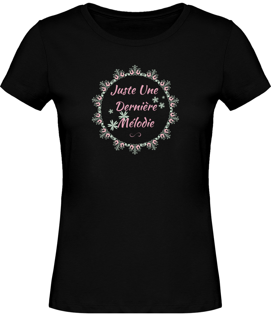 T-shirt Musique Juste une dernière mélodie - Femme - T-shirt Musicienne et Fan de Musique - Cadeau anniversaire - Vêtements musicienne - Noir