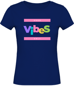 T-shirt Musique Good vibes only - Femme - Bleu - T-shirt Musicienne et Fan de Musique - Cadeau anniversaire - Vêtements musicienne