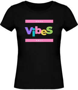 T-shirt Musique Good vibes only - Femme - Noir - T-shirt Musicienne et Fan de Musique - Cadeau anniversaire - Vêtements musicienne