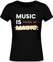 Charger l&#39;image dans la galerie, T-shirt Musique Music is beautiful and magic - Femme - T-shirt Musicienne et Fan de Musique - Cadeau anniversaire - Vêtements musicienne - Noir