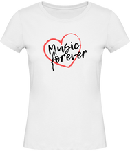 Charger l&#39;image dans la galerie, T-shirt Musique Music forever - Femme - T-shirt Musicienne et Fan de Musique - Cadeau anniversaire - Vêtements musicienne - Blanc