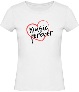 T-shirt Musique Music forever - Femme - T-shirt Musicienne et Fan de Musique - Cadeau anniversaire - Vêtements musicienne - Blanc