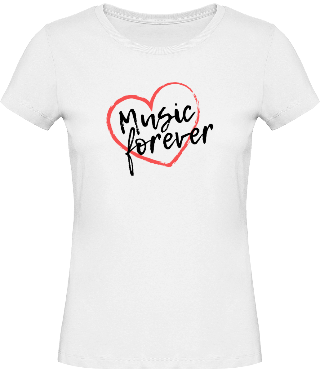 T-shirt Musique Music forever - Femme - T-shirt Musicienne et Fan de Musique - Cadeau anniversaire - Vêtements musicienne - Blanc