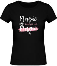 Charger l&#39;image dans la galerie, T-shirt Musique Music is beautiful and magic - Femme - T-shirt Musicienne et Fan de Musique - Cadeau anniversaire - Vêtements musicienne - Noir