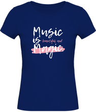 Charger l&#39;image dans la galerie, T-shirt Musique - Music is Beautiful and Magic - Femme | Vêtements Musicienne