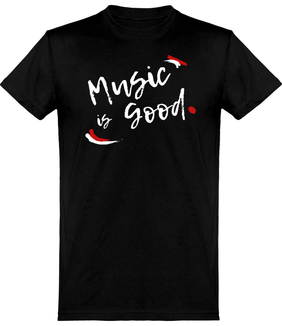 T-shirt Musique - Music is Good - Homme | Vêtements Musicien