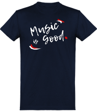 Charger l&#39;image dans la galerie, T-shirt Musique - Music is Good - Homme | Vêtements Musicien