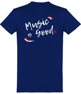 T-shirt Musique - Music is Good - Homme | Vêtements Musicien