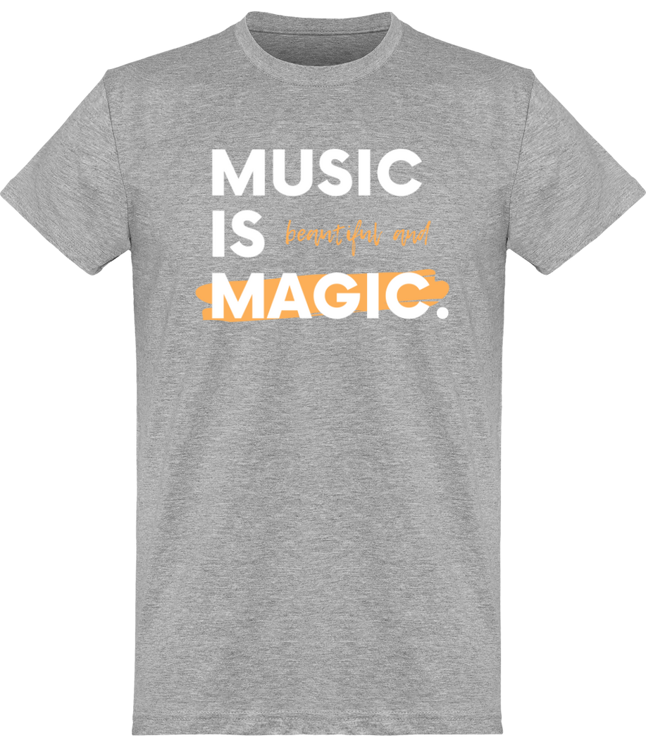 T-shirt Musique - Music is Beautiful and Magic - Homme | Vêtements Musicien