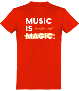 T-shirt Musique - Music is Beautiful and Magic - Homme | Vêtements Musicien