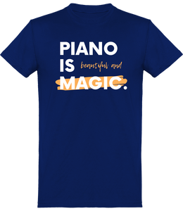 T-shirt Pianiste - Piano is Beautiful and Magic - Femme | Vêtements Musicien