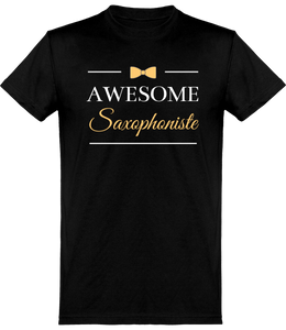 T-shirt Saxophoniste - Awesome Saxophoniste - Homme | Vêtements Saxophone