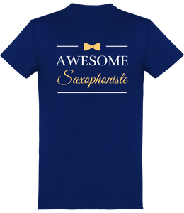 T-shirt Saxophoniste - Awesome Saxophoniste - Homme | Vêtements Saxophone